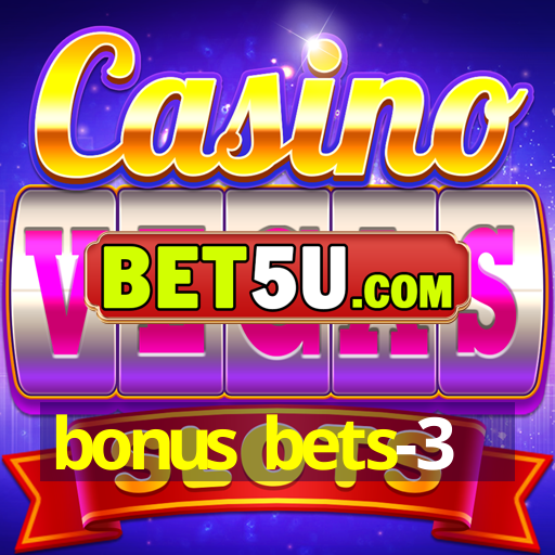 bonus bets